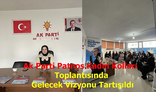 Ak Parti Patnos Kadın Kolları Toplantısında Gelecek Vizyonu Tartışıldı