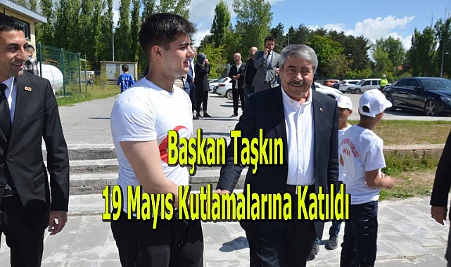Başkan Taşkın 19 Mayıs Kutlamalarına Katıldı