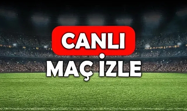 Bugün hangi maçlar var? Bugün maç var mı? 26 Mayıs Bu akşam hangi maçlar var, hangi kanalda?