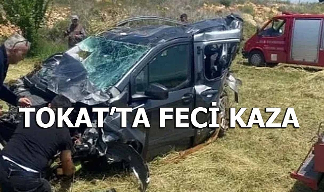 Ercişli Aile Tokat'ta Feci Kaza Geçirdi
