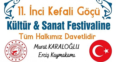 Heyecan Dorukta! 11. İnci Kefali Göçü Kültür & Sanat Festivali Kapıda!