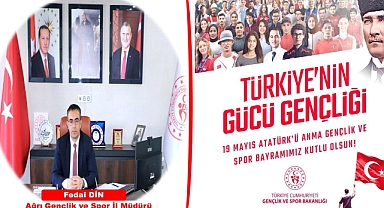İl Müdürü Fedai Din’den 19 Mayıs Mesajı