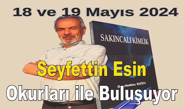Patnoslu Yazar Seyfettin Esin Okurları ile Buluşuyor