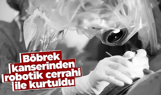 Robotik cerrahi ile sağlığına kavuştu