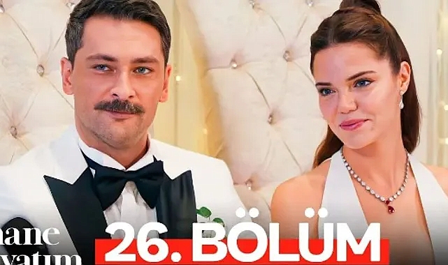 Şahane Hayatım 26. Bölüm İzle Full Şahane Hayatım yeni bölüm tek parça izle