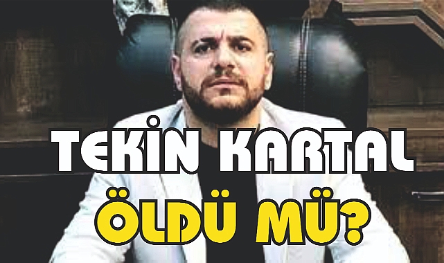 Tekin kartal kimdir? nerelidir? Kaç yaşındadır? Ne zamaz öldürüldü? Neden öldürüldü?