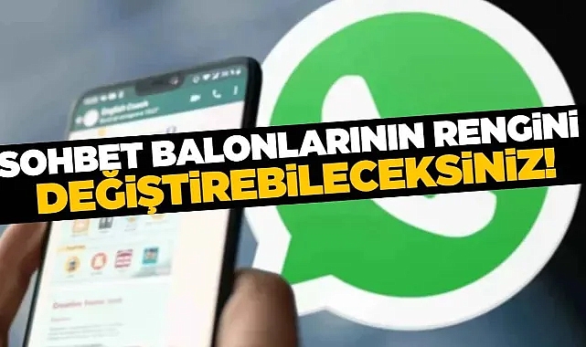 WhatsApp’a yeni özellik geliyor! Sohbet balonları değişecek!