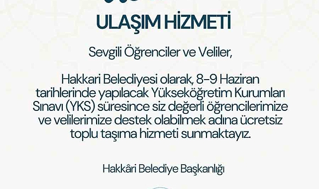 Hakkari Belediyesi'den YKS'ye özel ücretsiz ulaşım hizmeti