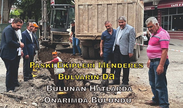 Paski Ekipleri Menderes Bulvarın da Bulunan Hatlarda Onarımda Bulundu