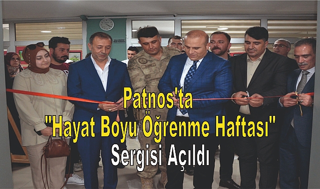 Patnos'ta "Hayat Boyu Öğrenme Haftası" Sergisi Açıldı