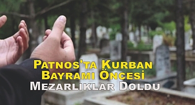 Patnos'ta Kurban Bayramı Öncesi Mezarlıklar Doldu