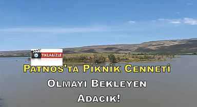 Patnos'ta Piknik Cenneti Olmayı Bekleyen Adacık!