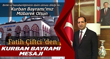 Siyasi ve Hukuk İşler Başkan Yardımcısı Fatih Çiftçi'den Kurban Bayramı Mesajı