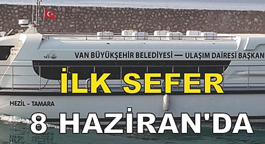 Van Gölünde Deniz Otobüsü Seferleri Başlıyor!