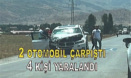 2 otomobil çarpıştı; 4 kişi yaralandı