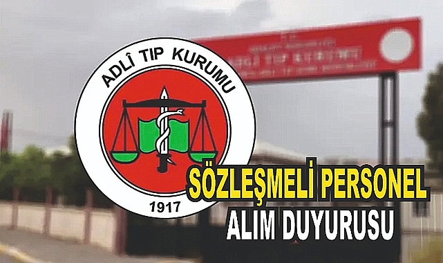 Adli Tıp Kurumundan Personel Alımı Duyurusu!