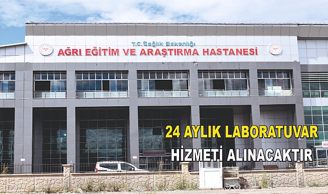 Ağrı İl Sağlık Müdürlüğü Laborauvar Hizmeti Alacaktır