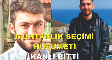 Muhtarlık Seçimi Husumeti Kanlı Bitti: 2 Kardeş Öldürüldü