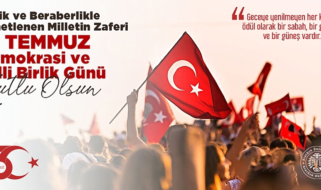 Rektör Çomaklı: "Demokrasi nöbetimiz hiçbir zaman bitmeyecektir"