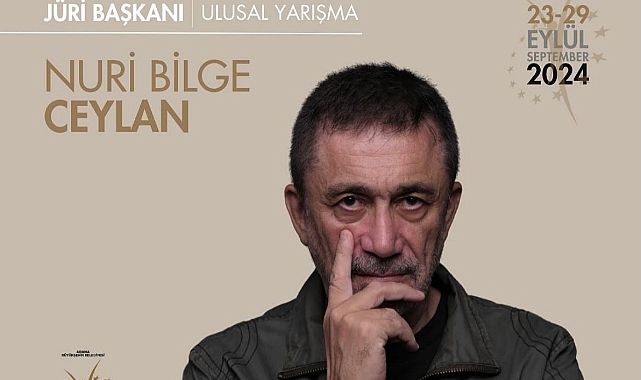31. Adana Altın Koza Film Festivali’nin Jüri Başkanı Nuri Bilge Ceylan oldu