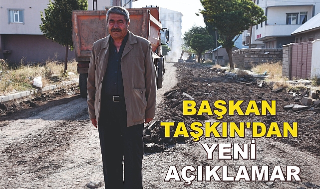 Başkan Taşkın'dan Yeni Açıklamalar