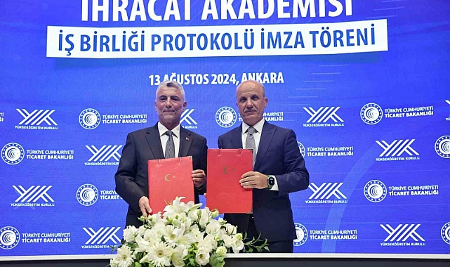 YÖK ve Ticaret Bakanlığı arasında İhracat Akademisi İşbirliği Protokolü imzalandı