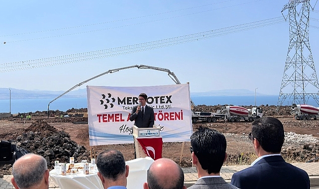 MERCOTEX Tekstil San. Ve Tic. Ltd. Şti. Erciş OSB'de Yapacağı Fabrikanın Temelini Attı