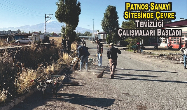 Patnos Sanayi Sitesinde Çevre Temizliği Çalışmaları Başladı