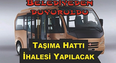 Taşıma Hattı İhalesi Yapılacak