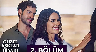 Kanal D Güzel Aşklar Diyarı 2. Bölüm: Tek Parça İzle Kanal D