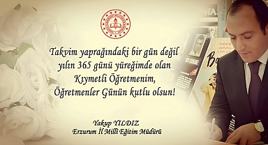 "Ben de iyi ki öğretmenim" Milli Eğitim Müdürü Yıldız'dan Öğretmenler Günü mesajı