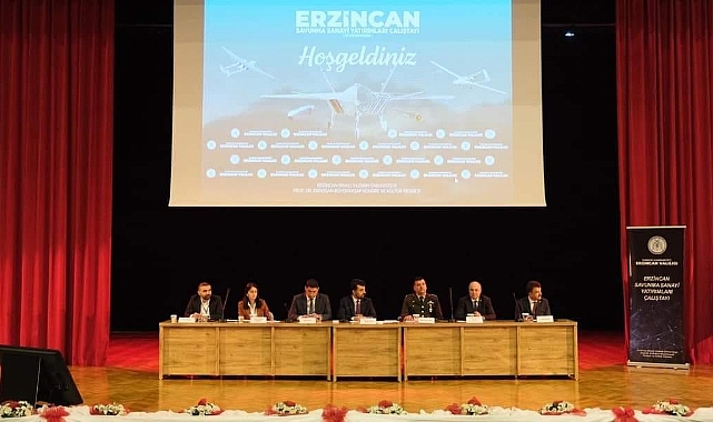 Erzincan’da "Savunma Sanayi Yatırımları Çalıştayı" düzenlendi