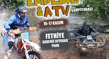 Türkiye Enduro ve ATV Şampiyonası finali Fethiye’de