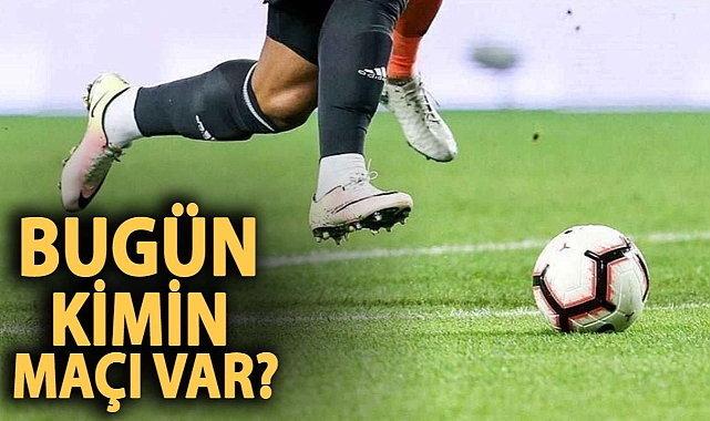 Bugün hangi maçlar var? 3 Ocak Cuma günü maç programı belli oldu