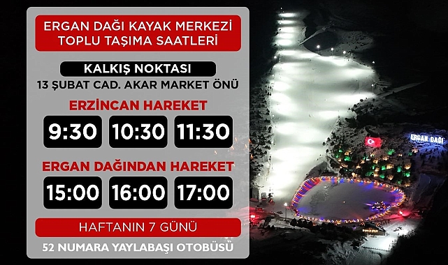 Ergan Dağı Kayak Merkezi toplu taşıma saatleri açıklandı