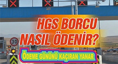 HGS geçiş ihlali borcu nasıl ödenir?