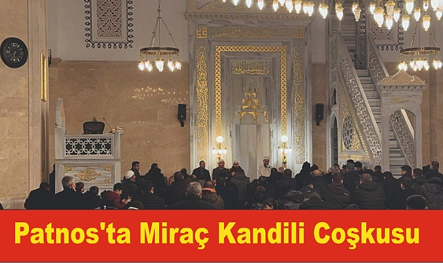 Patnos'ta Miraç Kandili Coşkusu