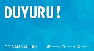 Van Valiliği Gösteriş ve Yürüyüşlerle İlgili Duyuru Yaptı