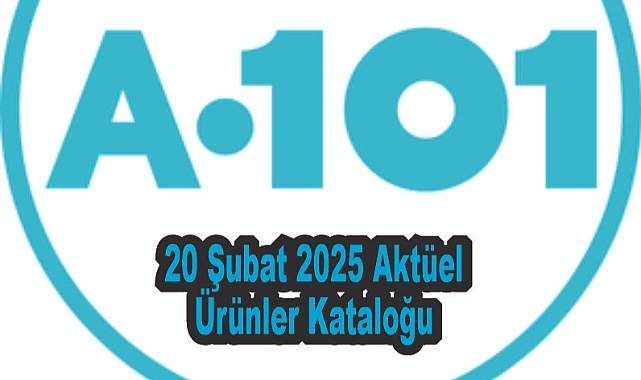 A101 20 Şubat 2025 Aktüel Ürünler Kataloğu: Perşembe İndirimleri Büyük Heyecan Yaratıyor