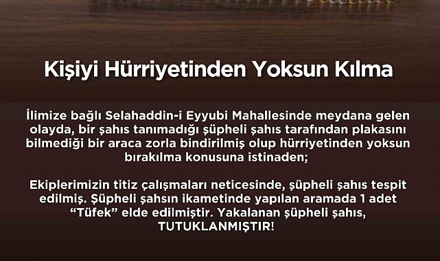 Bir şahsı zorla alı koymaya çalışan şüpheli tutuklandı