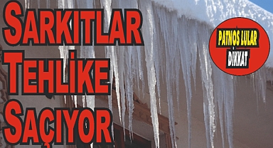 Panos'ta Yağış Sonrası Çatılardaki Kar Kütleleri ve Sarkıtlar Tehlike Saçıyor