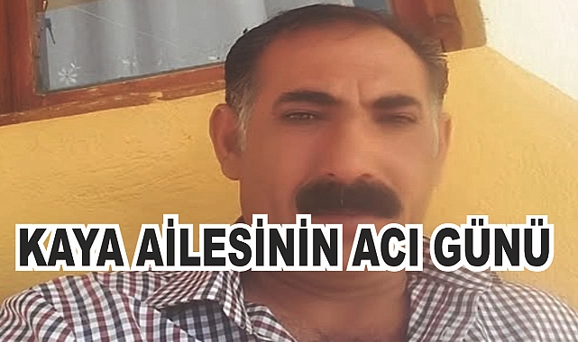 Patnoslu Kaya Ailesinin Acı günü