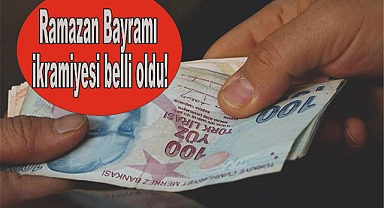 Ramazan Bayramı ikramiyesi nekadar oldu? İşte cevabı