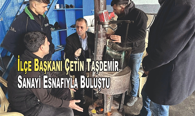 AK Parti Patnos İlçe Başkanı Çetin Taşdemir Sanayi Esnafıyla Buluştu