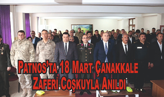 Patnos'ta 18 Mart Çanakkale Zaferi Coşkuyla Anıldı