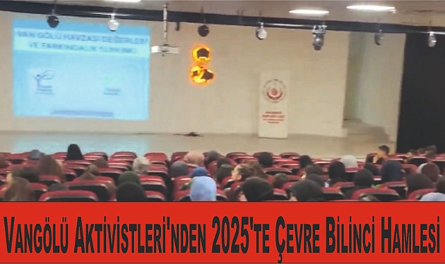 Vangölü Aktivistleri'nden 2025'te Çevre Bilinci Hamlesi: Van Gölü İçin Eğitim Seferberliği