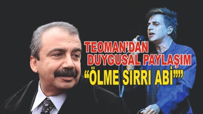 TEOMAN’DAN SIRRI SÜREYYA ÖNDER İÇİN DUYGUSAL PAYLAŞIM: “ÖLME SIRRI ABİ”
