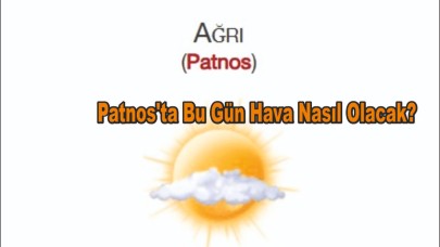 Patnos'ta Bu Gün Hava Nasıl Olacak?