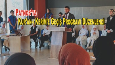 Patnos’ta Kur’an-ı Kerim’e Geçiş Programı Düzenlendi