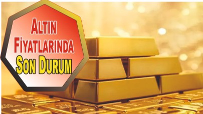 Altın Fiyatlarında Son Durum ve Piyasa Gelişmeleri